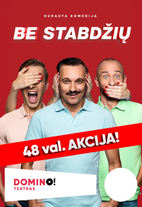 Pirkti bilietus DOMINO teatras | komedija BE STABDŽIŲ Kaunas, Kauno kultūros centro Girstučio padalinys Gruodis 11