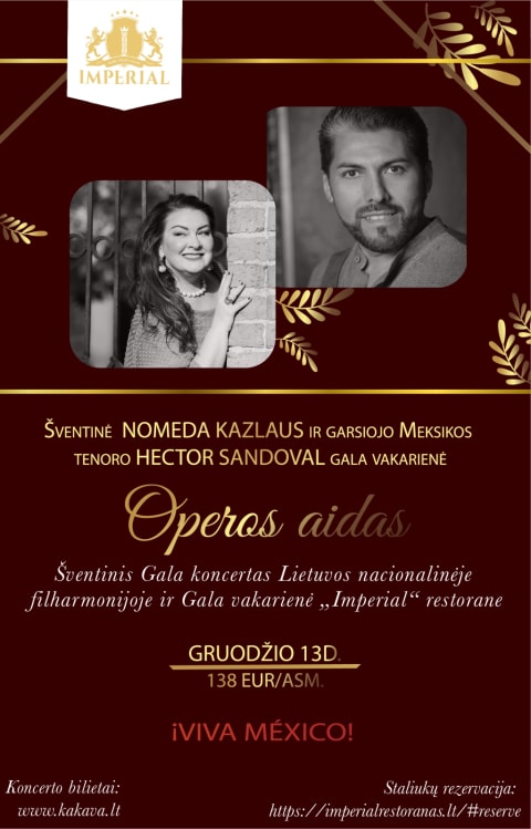 Pirkti bilietus Nomeda Kazlaus Gala Vakarienė „Operos aidas“ Vilnius, Imperial Hotel & Restaurant Gruodis 13
