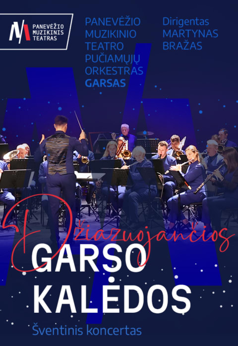 Pirkti bilietus PMT | Šventinis koncertas DŽIAZUOJANČIOS GARSO KALĖDOS Panevėžys, Panevėžio muzikinis teatras Gruodis 20