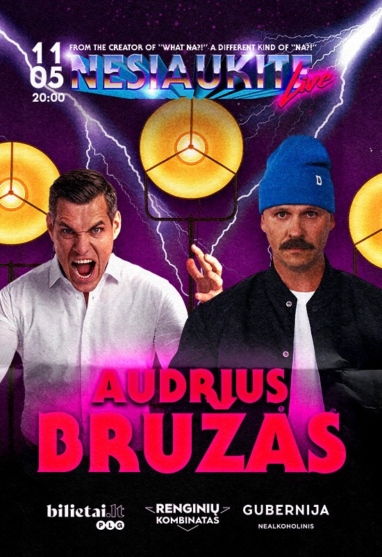 Pirkti bilietus Nesiaukite live - Audrius Bružas | Klaipėda Klaipėda, Renginių kombinatas Lapkritis 05