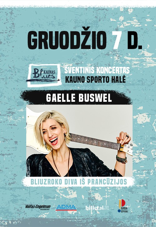 Pirkti bilietus Šventinis Kaunas Blues koncertas: Gaelle Buswel (Prancūzija) Kaunas, Kauno sporto halė Gruodis 07