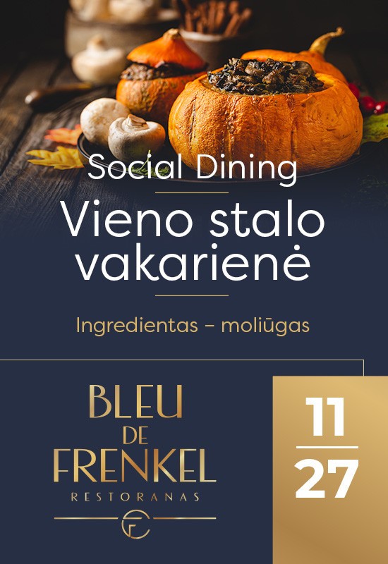 Pirkti bilietus Social dining. Vieno stalo vakarienė | Šiauliai Šiauliai, Restoranas BLEU DE FRENKEL Lapkritis 27