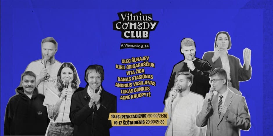 Pirkti bilietus VILNIUS COMEDY CLUB: SHOWCASE (21:30) 10.17 Vilnius, Vilnius Comedy Club Spalis 17
