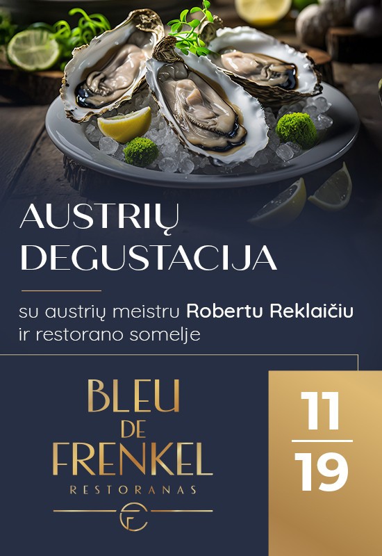 Pirkti bilietus Austrių vakaras | Bleu de Frenkel restoranas | Šiauliai Šiauliai, Restoranas BLEU DE FRENKEL Lapkritis 19