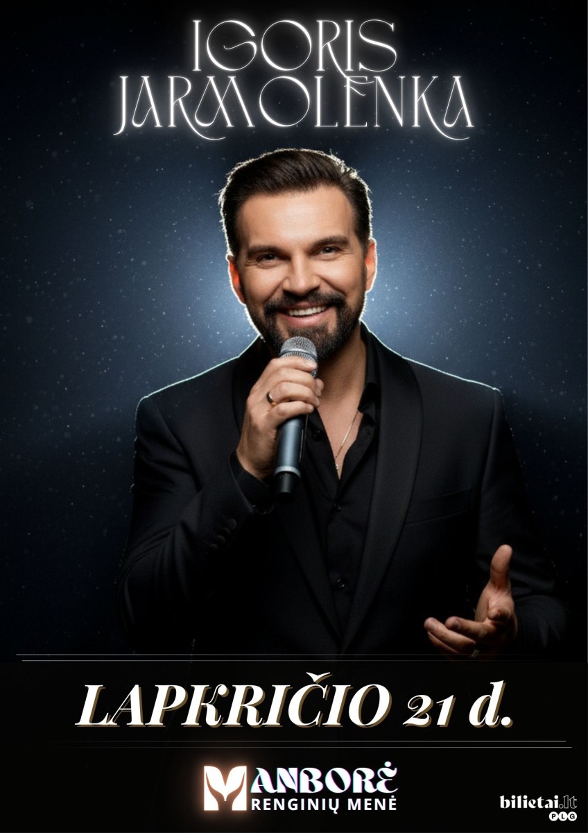 Buy tickets Igoris Jarmolenka | Kaunas Kaunas, Renginių salė Manborė November 21