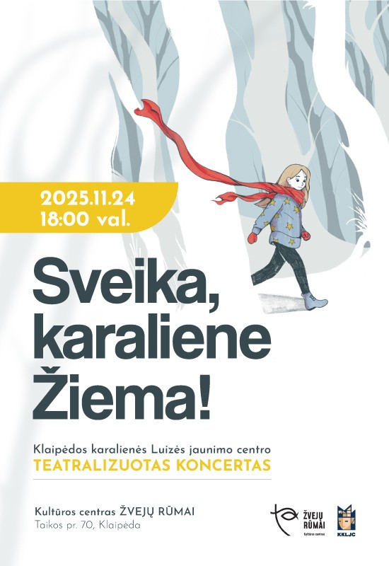 Pirkti bilietus Sveika, karalienė Žiema! Klaipėda, Kultūros centras Žvejų rūmai Lapkritis 24