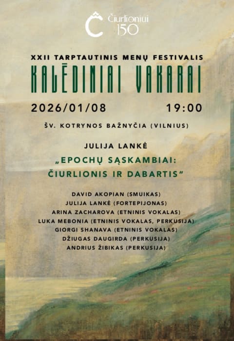 Buy tickets Julija Lankė „EPOCHŲ SĄSKAMBIAI: ČIURLIONIS IR DABARTIS“ Vilnius, Šv. Kotrynos bažnyčia January 08