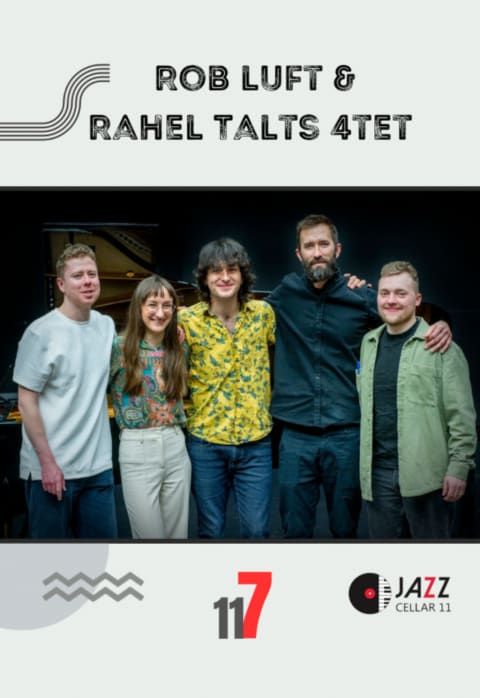 Pirkti bilietus Rob Luft & Rahel Talts Quartet Vilnius, Jazz Cellar 11 Lapkritis 07