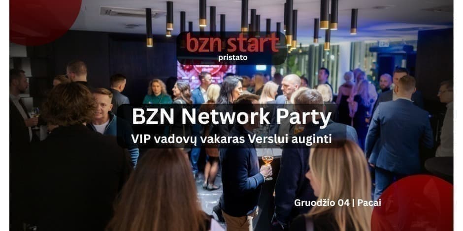 Pirkti bilietus BZN Network Party - VIP vadovų vakaras verslui auginti Vilnius, Hotel PACAI Gruodis 04