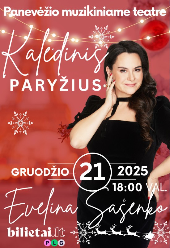 Pirkti bilietus KALĖDINIS PARYŽIUS Panevėžys, Panevėžio muzikinis teatras Gruodis 21