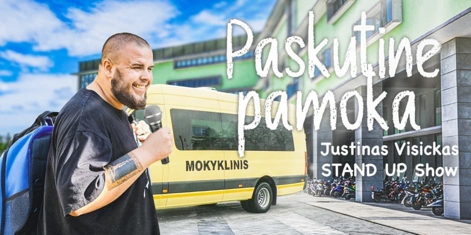Buy tickets PASKUTINĖ PAMOKA JUSTINAS VISICKAS STAND UP SHOW (PANEVĖŽYS) Panevėžys, Panevėžio teatras MENAS November 27