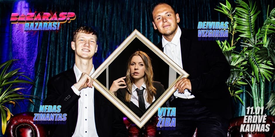 Buy tickets Live tinklalaidė “Bazaras? Bazaras” su Vita Žiba Kaunas, Erdvė November 01