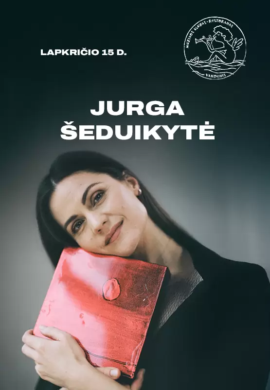 Buy tickets Jurga Šeduikytė Palanga, Muzikos klubas Vandenis November 15