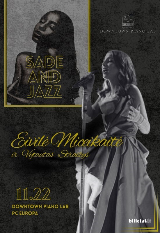 Pirkti bilietus Sade and jazz | Eivilė Miceikaitė ir Vytautas Straižys Vilnius, Downtown Piano Lab, PC Europa Lapkritis 22