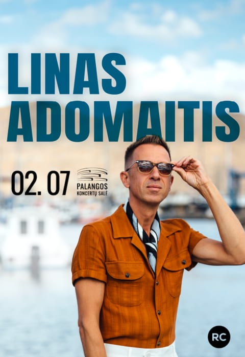 Pirkti bilietus Linas Adomaitis Palanga, Palangos koncertų salė Vasaris 07