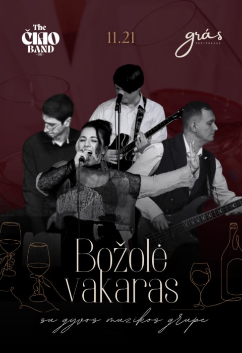 Pirkti bilietus Božolė vakaras su gyvos muzikos grupe „The Čiao Band“ Palanga, Restoranas „grás“ Lapkritis 21