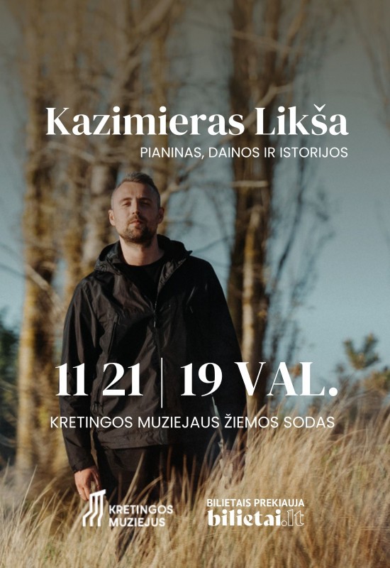 Buy tickets Kazimieras Likša: pianinas, dainos ir istorijos Kretinga, Kretingos muziejus November 21