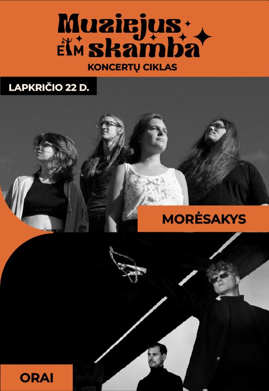 Pirkti bilietus MUZIEJUS SKAMBA | ORAI x MORĖSAKYS Vilnius, Energetikos ir technikos muziejus Lapkritis 22