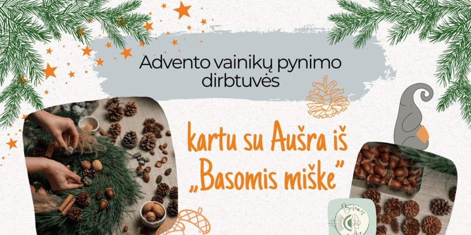 Pirkti bilietus Advento vainikų pynimas su Aušra iš “Basomis miške” Kaunas, Mukkoka namai Lapkritis 21