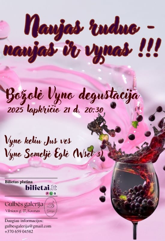 Pirkti bilietus Naujas ruduo - naujas ir vynas! Božolė vyno degustacija Kaunas, Gulbės galerija Lapkritis 21