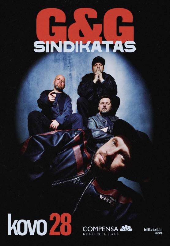 Купить билеты G&G SINDIKATAS | Vilnius Vilnius, COMPENSA koncertų salė Март 28