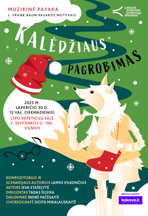 Pirkti bilietus MUZIKINĖ PASAKA „KALĖDŽIAUS PAGROBIMAS“ | PREMJERA Vilnius, LSPO repeticijų salė Lapkritis 30