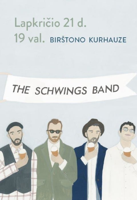Pirkti bilietus The Schwings Band naujo albumo „Jackfruit“ pristatymo koncertas Birštonas, Birštono kurhauzas Lapkritis 21