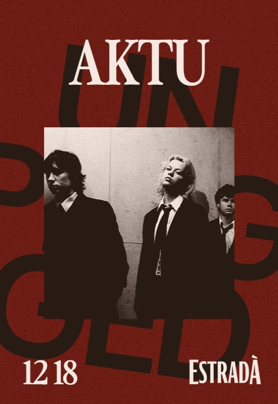 Pirkti bilietus Unplugged: AKTU Vilnius, Estradà Gruodis 18