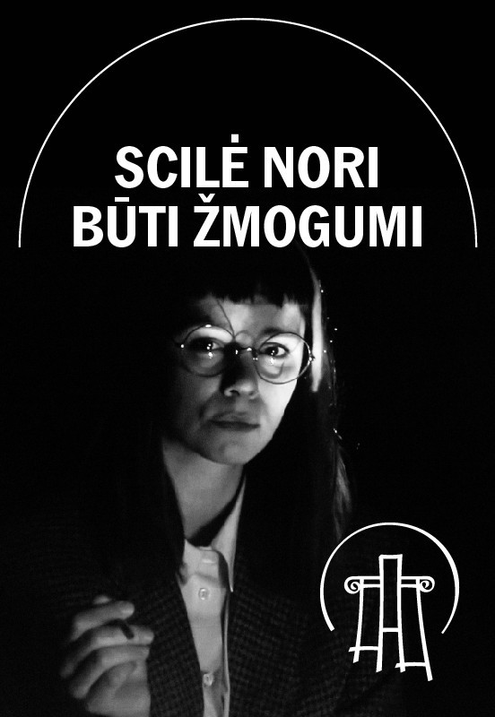 Pirkti bilietus VMT spektaklis | SCILĖ NORI BŪTI ŽMOGUMI Vilnius, Valstybinis Vilniaus mažasis teatras Sausis 31