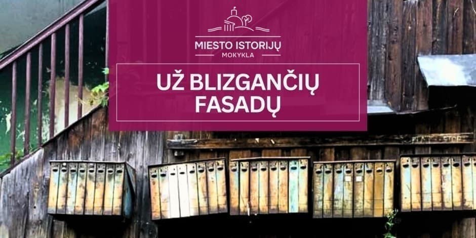 Купить билеты Už blizgančių fasadų | Ekskursija Vilniuje (MIM) Vilnius, Aušros vartai Ноябрь 08