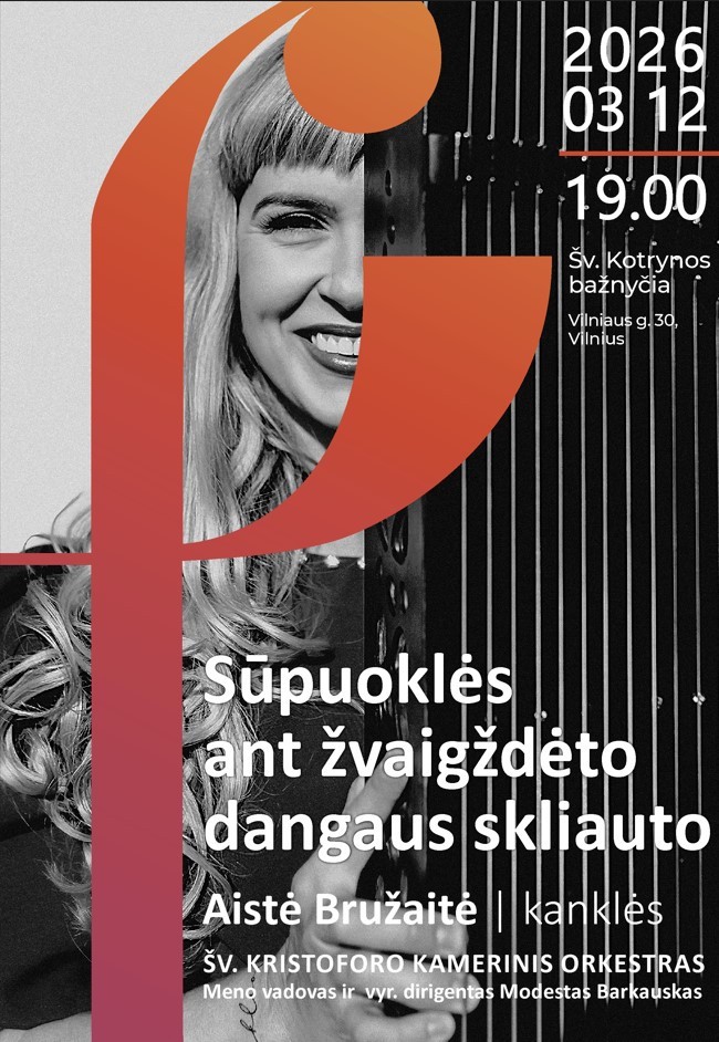 Pirkti bilietus SŪPUOKLĖS ANT ŽVAIGŽDĖTO DANGAUS SKLIAUTO Vilnius, Šv. Kotrynos bažnyčia Kovas 12