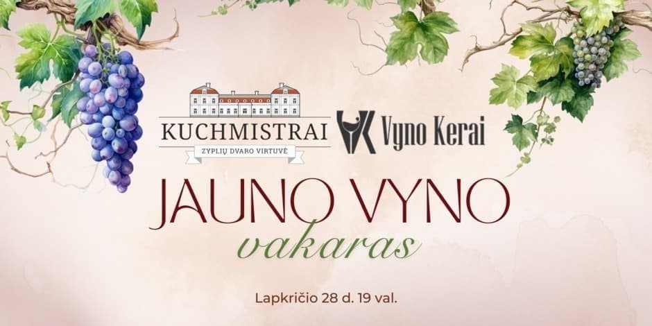 Buy tickets Jauno vyno šventė Tubeliai, Kuchmistrai November 28