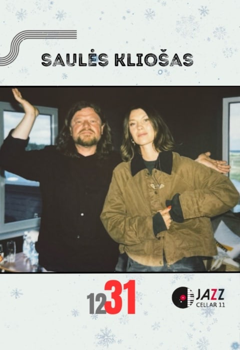 Pirkti bilietus NAUJIEJI METAI su SAULĖS KLIOŠU Vilnius, Jazz Cellar 11 Gruodis 31