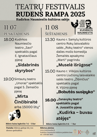 Pirkti bilietus Teatrų festivalis RUDENS RAMPA 2025 Kudirkos Naumiestis, Kudirkos Naumiesčio kultūros padalinio salė Lapkritis 07