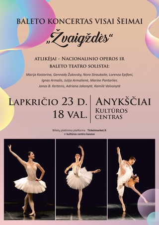 Pirkti bilietus Baleto koncertas visai šeimai „ŽVAIGŽDĖS“ Anykščiai, Anykščių kultūros centras Lapkritis 23