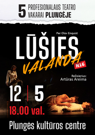 Pirkti bilietus Vilniaus senasis teatras ,,Lūšies valanda“ Plungė, Plungės kultūros centras Gruodis 05
