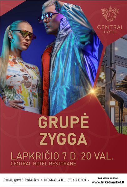 Pirkti bilietus Muzikinis vakaras. ZYGGA Radviliškis, Central Hotel (Radvilų g. 9) Lapkritis 07