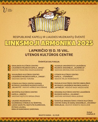 Pirkti bilietus Respublikinė kapelų ir liaudies muzikantų šventė „Linksmoji armonika  2025“ Utena, Utenos kultūros centras Lapkritis 15