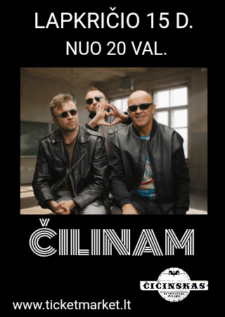 Купить билеты ČILINAM - Čičinske Panevėžys, Restoranas Čičinskas Ноябрь 15