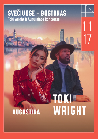 Buy tickets Svečiuose - Bostonas: Toki Wright ir Augustinos koncertas Gargždai, Gargždų kultūros centro „4 VANDENŲ“ renginių salė November 17