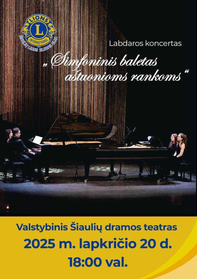 Pirkti bilietus Labdaros koncertas | Simfoninis baletas aštuonioms rankoms Šiauliai, Valstybinis Šiaulių dramos teatras Lapkritis 20
