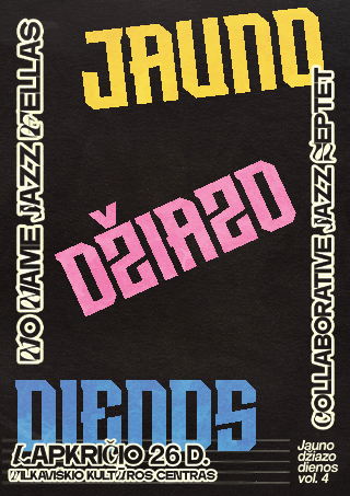 Pirkti bilietus Jauno džiazo dienos vol.4 Vilkaviškis, Vilkaviškio kultūros centras Lapkritis 26