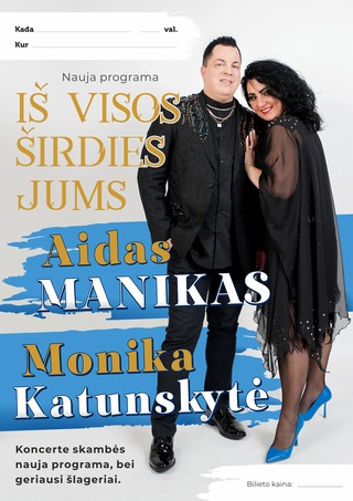 Pirkti bilietus Aidas Manikas ir Monika Katunskytė Kuršėnai, Kuršėnų kultūros centras Lapkritis 27