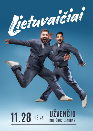 Pirkti bilietus Grupė Lietuvaičiai | Užventis! Užventis, Užvenčio kultūros centras Lapkritis 28