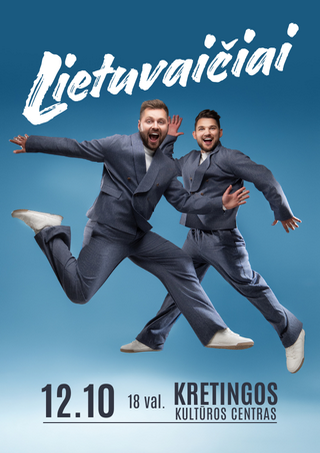 Pirkti bilietus Grupė Lietuvaičiai | Kretinga! Kretinga, Kretingos kultūros centras Gruodis 10