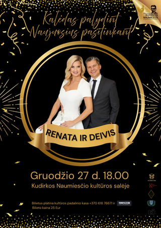 Buy tickets Renata ir Deivis Kudirkos Naumiestis, Kudirkos Naumiesčio kultūros padalinio salė December 27