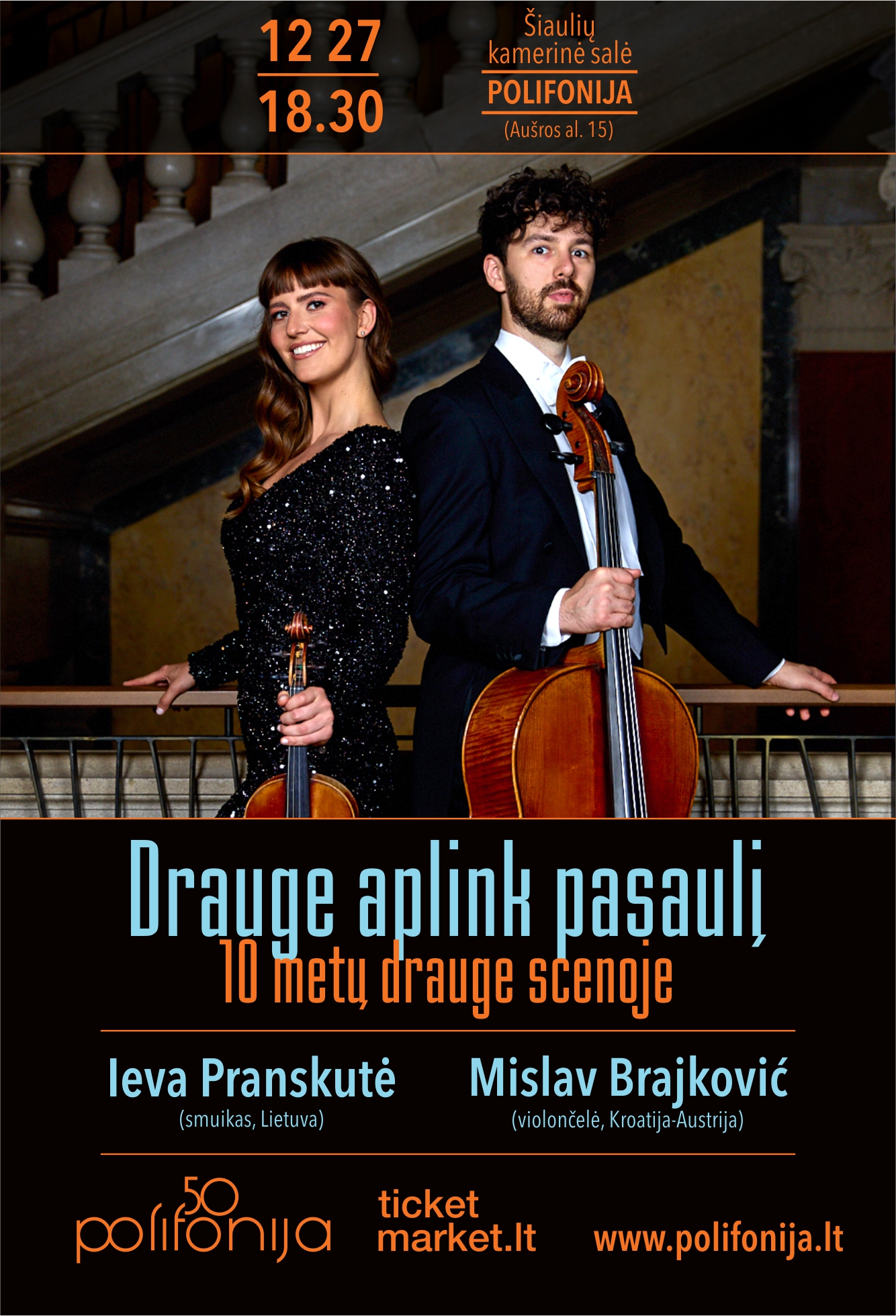 Buy tickets “Drauge aplink pasaulį” 10 metų drauge scenoje Šiauliai, Polifonijos koncertų salė December 27