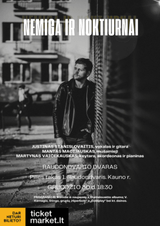 Pirkti bilietus NEMIGA IR NOKTIURNAI Kauno rajonas, Raudondvario dvaras Gruodis 30