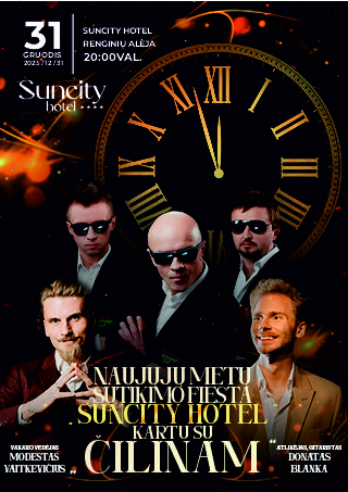Купить билеты Naujųjų metų sutikimo fiesta su „Čilinam“ Šiauliai, Suncity hotel Декабрь 31