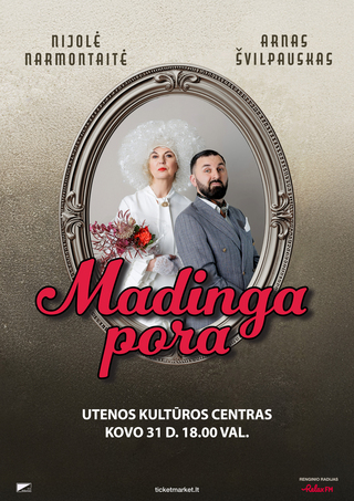 Купить билеты NIJOLĖ NARMONTAITĖ IR ARNAS ŠVILPAUSKAS „MADINGA PORA“ Utena, Utenos kultūros centras Март 31